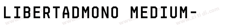 LibertadMono Medium字体转换